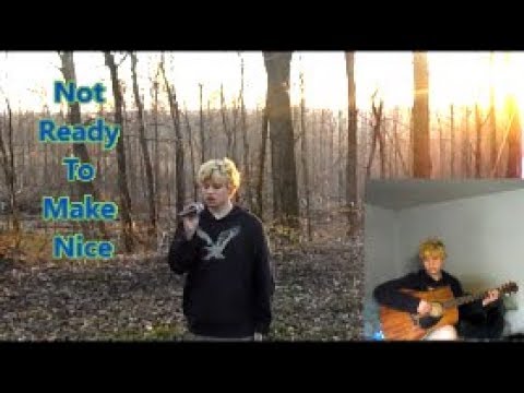 Not Ready To Make Nice Acoustic Cover - Dixie Chicks (I'm Not Gonna Back Down)