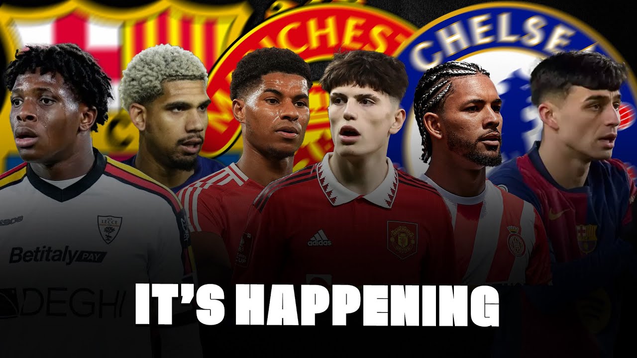 🚨 BARÇA BOOM! CHELSEA MOVES, GARNACHO, RASHFORD, ADEYEMI, DORGU, DOUGLAS LUIZ…
