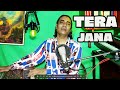 Tera Jana NASEEM ALI SIDDIQUI LIVE