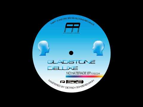 Gladstone Deluxe - Garden Dub