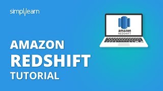 Amazon Redshift Tutorial | Amazon Redshift Architecture | AWS Tutorial For Beginners | Simplilearn