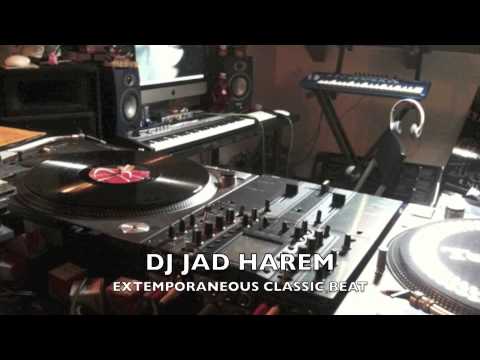 DJ JAD HAREM -EXTEMPORANEOUS CLASSIC BEAT-