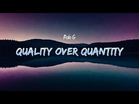 Polo G - Quality Over Quantity (Lyrics)