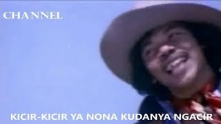 Download lagu Benyamin Sueb_Kicir-Kicir (🔫🐎👢〽Koboi Nasional, BillyBol) [Lirik] mp3