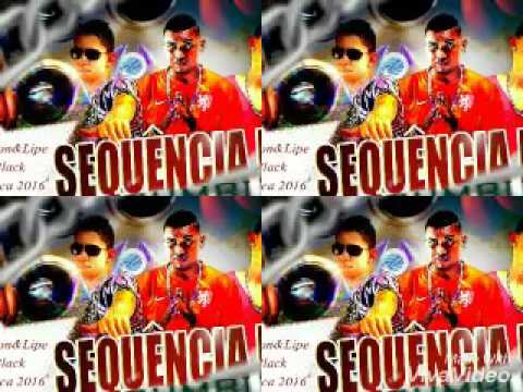 MC BLACK PART. RAMON E LIPE - SEQUÊNCIA DE BUMBUM - LANÇAMENTO 2016