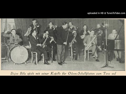 Dajos Bela orchester - La Violetera - 1922