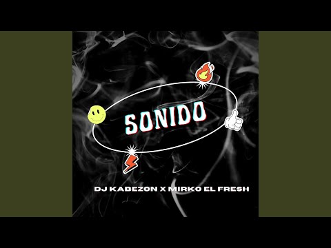 SONIDO (feat. Mirko el Fresh)