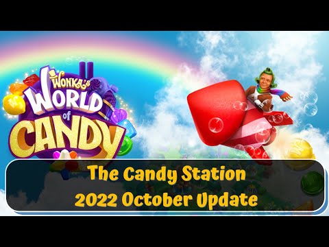 Wonka's World of Candy Match 3 - The Candy Station - 2022 October Update - Gameplay