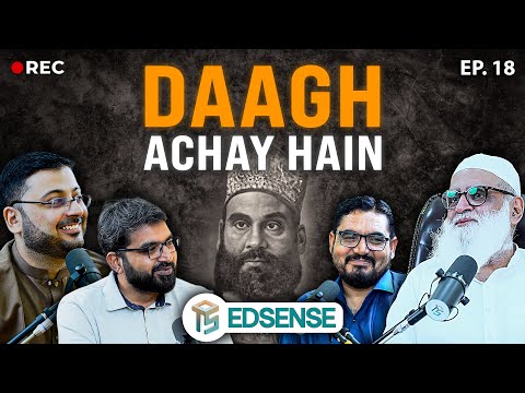 Daagh Ki Zuroorat Iqbal Se Ziada Hai | Urdu Ghazals & Poetic Legacy of Daagh Dehlvi | Ahmad Javaid