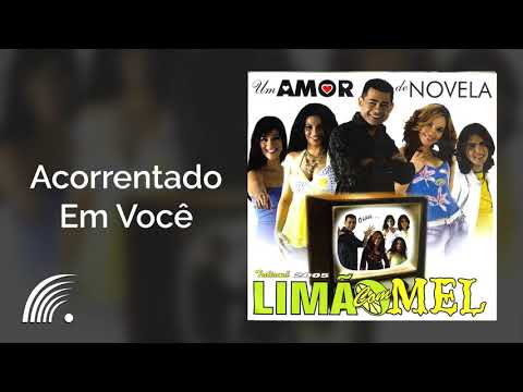 Acorrentado Em Você - Limão Com Mel