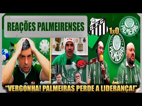 REAÇÕES PALMEIRENSES - SANTOS 1x0 PALMEIRAS - BRASILEIRÃO 2025 - VAMOS RIR DO PALMEIRAS!