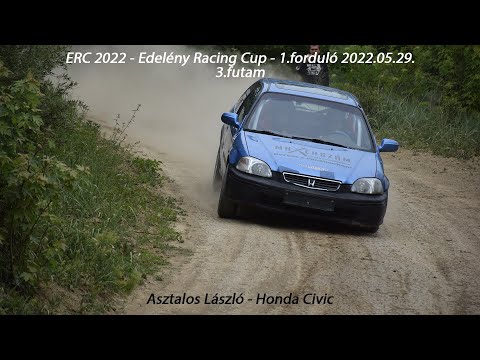Asztalos László - Honda Civic ERC 2022 - Edelény Racing Cup - 1.forduló - 3.futam 2022.05.29.