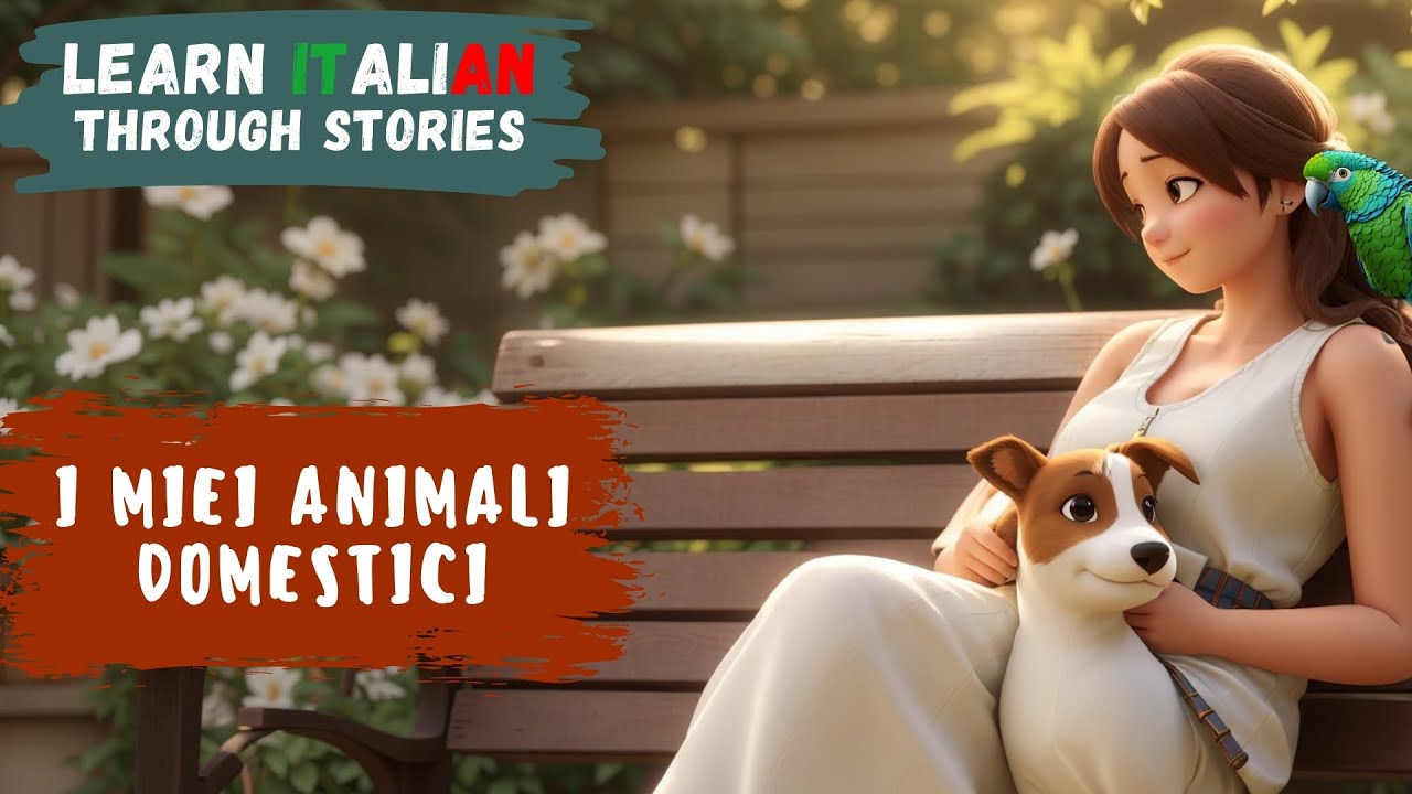 Learn Italian Through Stories | I Miei Animali Domestici (My pets) | Intermediate Level
