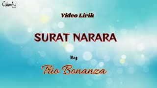 Download lagu Trio Bonanza - Surat Narara (Video Lirik) mp3