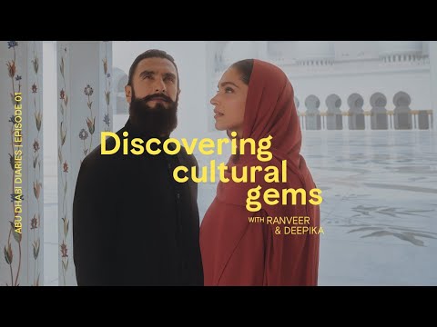 Abu Dhabi Diaries: Ranveer & Deepika’s Cultural Journey | Ep. 1