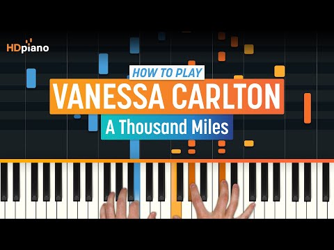 How to Play "A Thousand Miles" by Vanessa Carlton | HDpiano (Part 1) Piano Tutorial