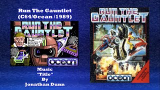 Wired For Sound MIX#166 (Run The Gauntlet/Commodore 64/Ocean/Jonathan Dunn/OST)