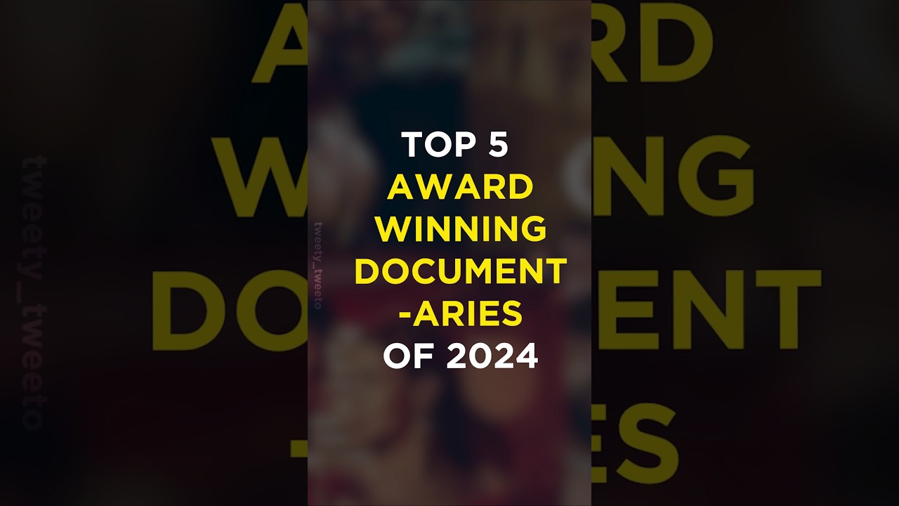 Top 5 Award Winning Documentaries of 2024