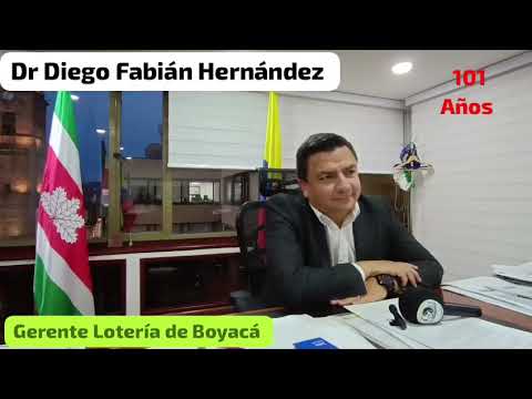 Dr  Diego Hernández Gerente de la lotería de Boyacá #loteriadeboyaca  #boyaca #tunja #colombia