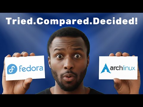 Fedora Vs Arch Linux | Which Linux Distribution Should You Choose in 2026?