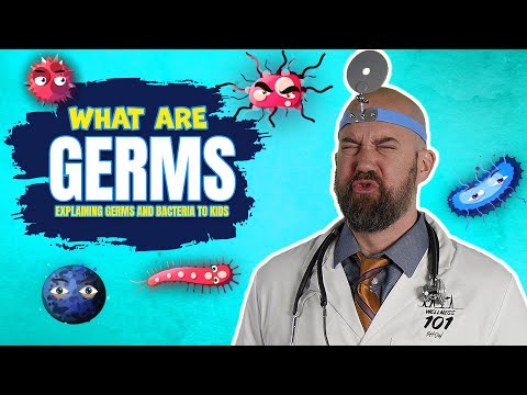What Are Germs - How to Explain Germs and Bacteria to Kids - Wellness 101 Junior