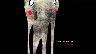Trip Fontaine - The Golden Calf