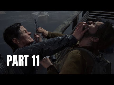 The Last Of US Part II walkthrough Gameplay  part 11 - (PS5) - No Commentry