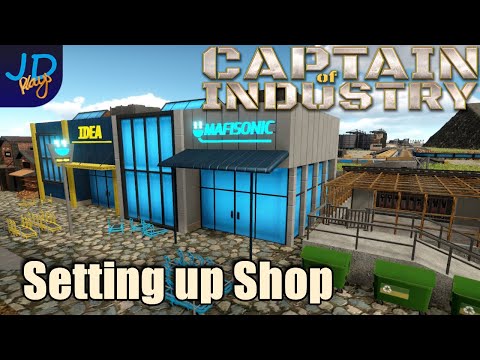 Setting up shop with MafiSonic 🚛 Ep43 🚜 Captain of Industry  👷 Lets Play, Walkthrough, Tutorial