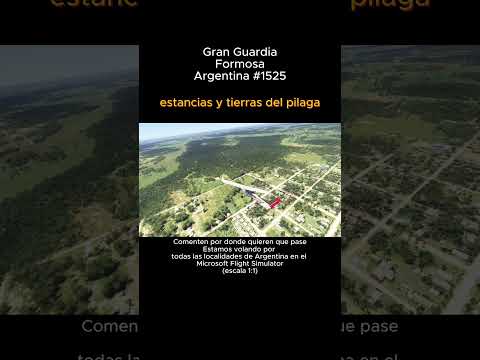 Gran Guardia, Formosa desde el Microsoft Flight Simulator #granguardia #formosa #msfs #argentina