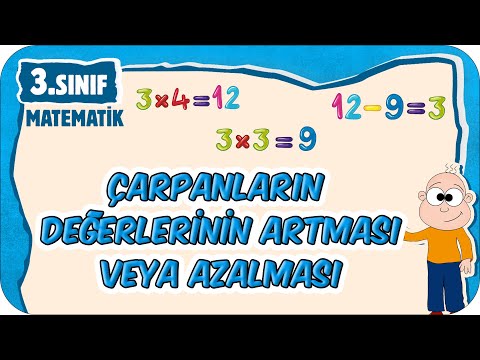 Çarpanların Değerlerinin Artması veya Azalması 📘 3.Sınıf Matematik #2025