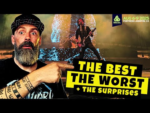 BEST, WORST & SURPRISE Bands at Brutal Assault 2025
