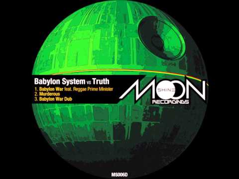 Babylon System vs Truth ft Reggae Prime Minister - Babylon War (Moonshine Recs)