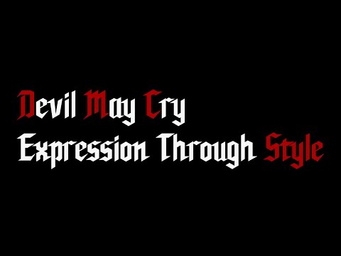 Devil May Cry: Expression Through Style