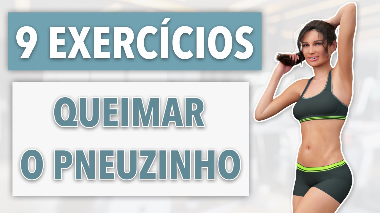 9 EXERCÍCIOS PARA PERDER GORDURA LATERAL - TREINO INTENSO PARA PERDER PNEUZINHO
