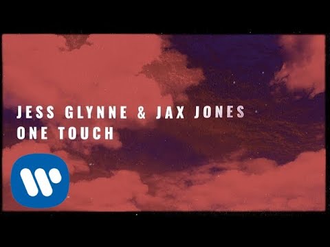 Jess Glynne & Jax Jones - One Touch (Official Lyric Video)