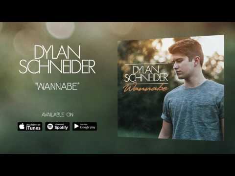 Dylan Schneider - Wannabe (Official Audio)