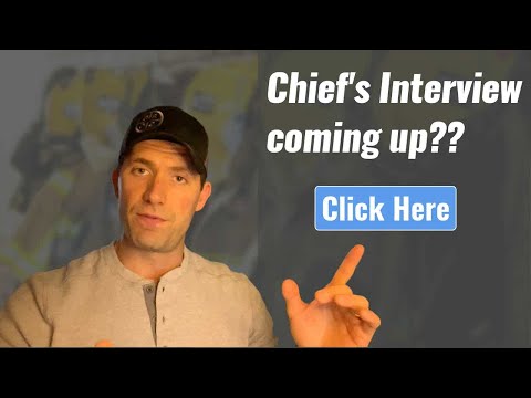 What To Expect During A Chief's Interview