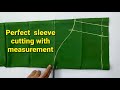 Perfect Sleeve Cutting With Measurement For Blouse Easy Blouse Cutting For Beginners