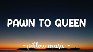 Pawn To Queen - Adore X Angel (Lyrics) 🎵