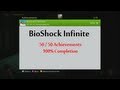 BioShock Infinite 100 Completion 50 50 Achievements