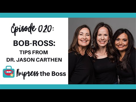 ITB 020 BOB-ROSS: TIPS FROM DR. JASON CARTHEN