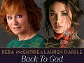 Reba McEntire- Back to God (feat. Lauren Daigle)