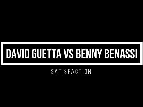 David Guetta vs Benny Benassi   Satisfaction 1 hour mix