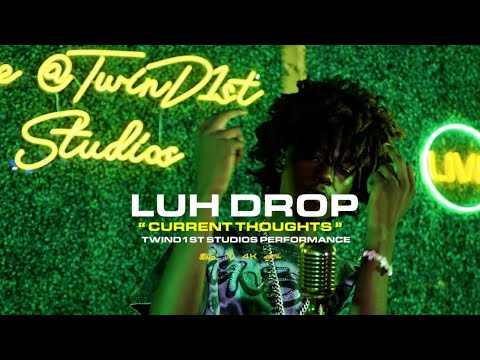 LUH DROP - CURRENT THOUGHTS 