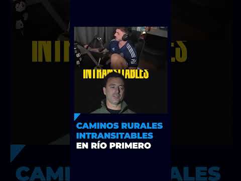 Caminos rurales intransitables en Río Primero