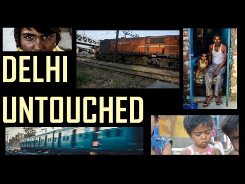 Delhi Untouched - Documentary