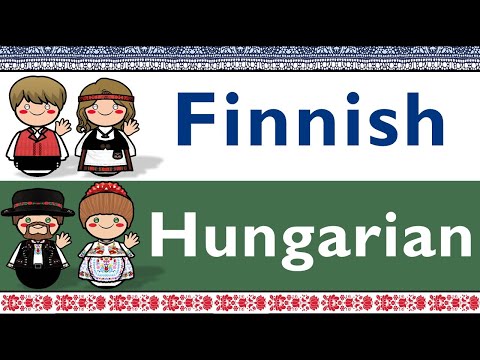 URALIC: FINNISH & HUNGARIAN