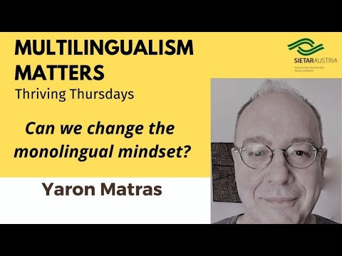 #3 Can we change the monolingual mindset? - Expert Talk with Yaron Matras - Host: Karin Martin