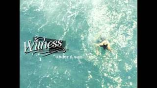 Witness - Here&#39;s One for You