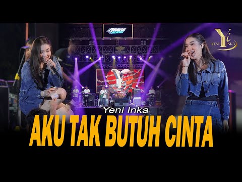 Yeni Inka - AKU TAK BUTUH CINTA | Live OJING (Official Music Yi Production)
